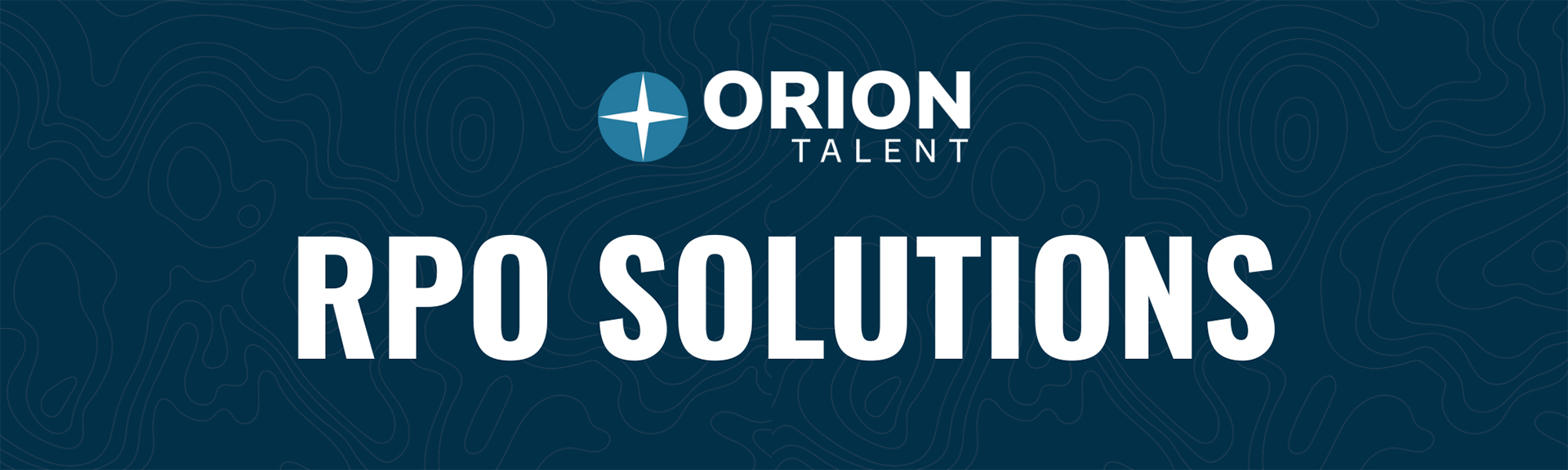 What is RPO? What is Recruitment Process Outsourcing? What does RPO mean? Learn about RPO with Orion Talent - the leading company in Recruitment Process Outsourcing for entire organizations, divisions, or large projects.